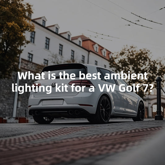 What is the best ambient lighting kit for a VW Golf 7?